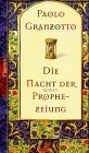 Imagen del vendedor de Die Nacht der Prophezeiung a la venta por Versandantiquariat Jena