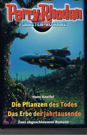 Bild des Verkufers fr Perry Rhodan Planeten-Romane: Die Pflanzen/ Das Erbe zum Verkauf von Versandantiquariat Jena