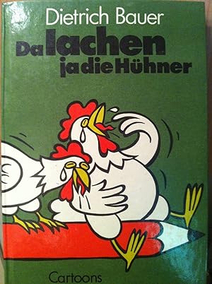 Seller image for Da lachen ja die Hhner. Cartoons for sale by Versandantiquariat Jena