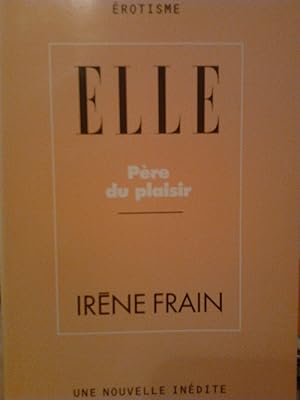 Imagen del vendedor de Erotisme Elle - Pre du plaisir. a la venta por Versandantiquariat Jena