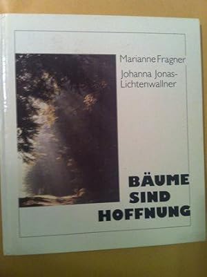 Seller image for Bume sind Hoffnung for sale by Versandantiquariat Jena