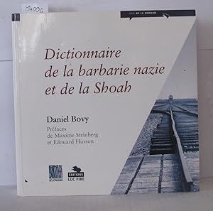 Image du vendeur pour Dictionnaire de la barbarie nazie et de la Shoah mis en vente par Librairie Albert-Etienne