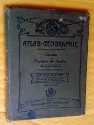 Seller image for Atlas-gographie. tude physique, politique. conomique du Canada et de la province de Qubec. Cours moyen for sale by Claudine Bouvier