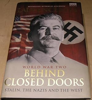 Seller image for World War II Behind Closed Doors : Stalin, the Nazis and the West for sale by powellbooks Somerset UK.