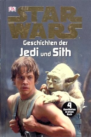 Star Wars - Geschichten der Jedi und Sith ;.