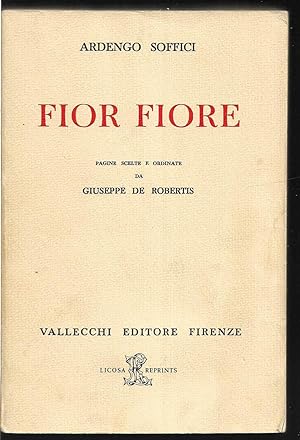 Seller image for Fior fiore Pagine scelte e ordinate da Giuseppe De Robertis for sale by Libreria Tara