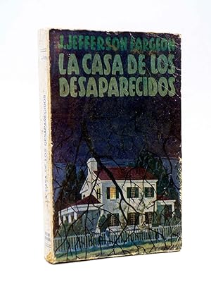 COLECCIÓN AVENTURAS. LA CASA DE LOS DESAPARECIDOS (J. Jefferson Fargeon) EPESA, 1945. OFRT
