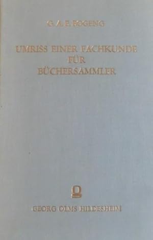 Immagine del venditore per Umriss einer Fachkunde fr Bchersammler (1909-1911).: Ripr. anast. dell'ed.: Leipzig, 1911. Mit Beitrgen von E. Grisebach e altri. Buchkundliche Arbeiten. venduto da Studio Bibliografico Adige