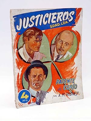 JUSTICIEROS SDAD. LDA. SOCIEDAD LIMITADA 1. PATENTE DE CORSO (A.M.Rodney) Talismán, 1950