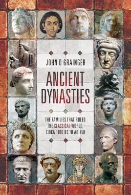 Bild des Verkufers fr Ancient Dynasties: The Families that Ruled the Classical World, circa 1000 BC to AD 750 zum Verkauf von Book Bunker USA