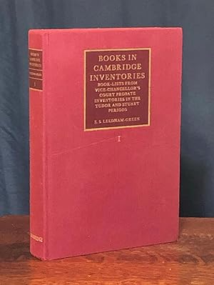 Bild des Verkufers fr Books in Cambridge Inventories, Book-Lists from Vice-Chancellors Court Probate Inventories in the Tudor and Stuart Periods. Volume I: The Inventories zum Verkauf von Moroccobound Fine Books, IOBA