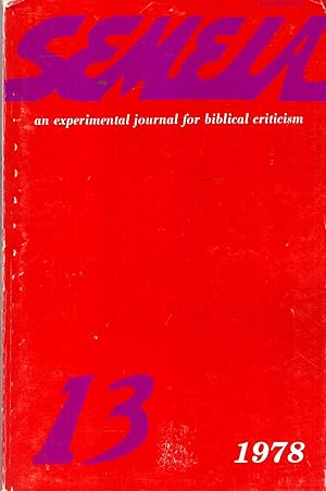 Immagine del venditore per Semeia : an experimental journal for biblical criticism - No 13 : Part One - The Poetics of Faith, essays offered to Amos Niven Wilder : Part 2 - Imagination, Rhetoric, and the Disclosures of Faith venduto da Pendleburys - the bookshop in the hills