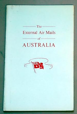 'The Aero Field' Handbook No.18: The External Airmails of Australia