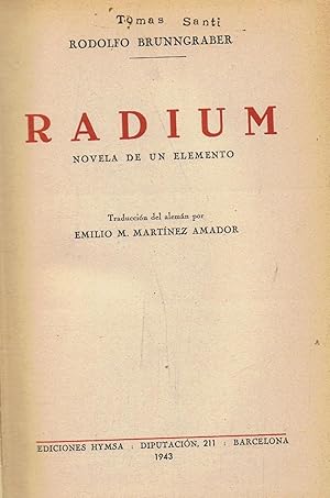 Seller image for RADIUM. Novela de un elemento for sale by Librera Torren de Rueda