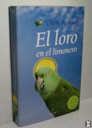 Imagen del vendedor de EL LORO EN EL LIMONERO a la venta por Librería Maestro Gozalbo