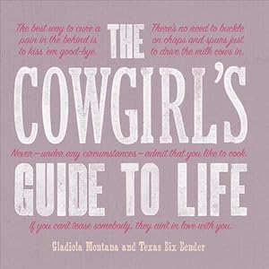 Seller image for The Cowgirl's Guide to Life (Hardcover) for sale by Grand Eagle Retail