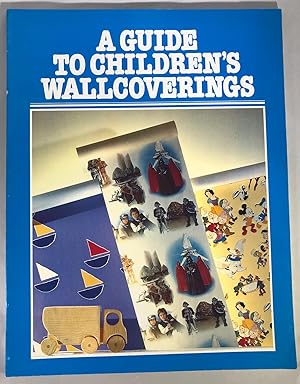Seller image for A Guide to Children's Wallcoverings for sale by Space Age Books LLC