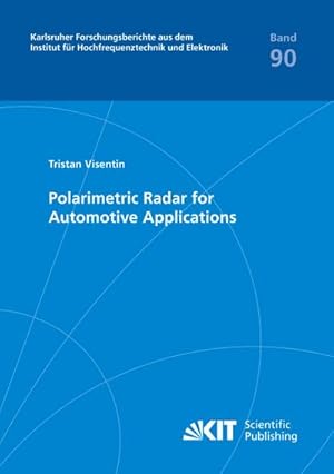 Bild des Verkufers fr Polarimetric Radar for Automotive Applications zum Verkauf von AHA-BUCH GmbH