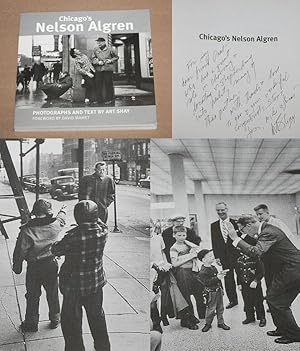 Seller image for CHICAGO'S NELSON ALGREN - Rare Fine Association Copy of The First Edition/First Printing: Signed And Inscribed by Art Shay - ONLY SIGNED COPY ONLINE for sale by ModernRare