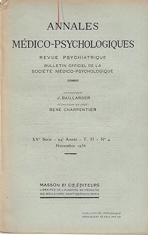 Seller image for Annales mdico-Psychologiques - Revue Psychiatrique - Bulletin Officiel de la Socit Mdico-Psychologique - XV srie - 94 anne - T. II - N 4 - Novembre 1936 for sale by PRISCA