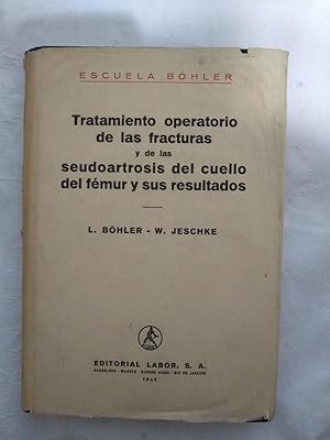 Seller image for Tratamiento operatorio de las fracturas for sale by Libros Ambig