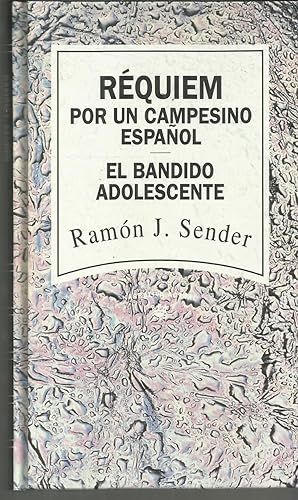 Imagen del vendedor de Rquiem por un campesino espaol ; El bandido adolescente a la venta por TU LIBRO DE OCASION