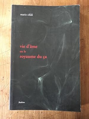 Seller image for Vie d'me ou le royaume du a for sale by Librairie des Possibles