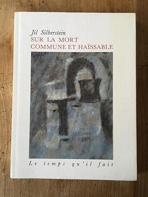 Seller image for Sur la mort commune et hassable for sale by Librairie des Possibles