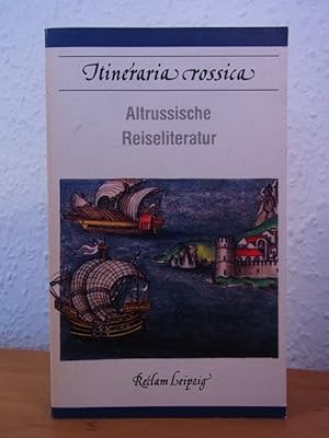 Bild des Verkäufers für Itineraria rossica. Altrussische Reiseliteratur zum Verkauf von Antiquariat Weber