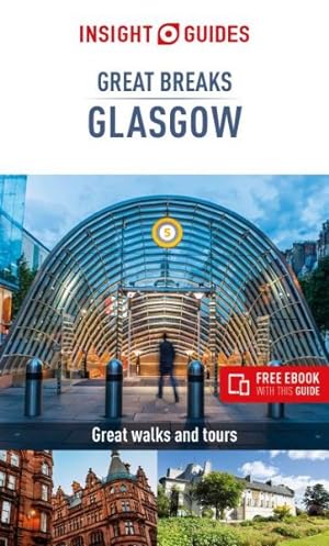 Imagen del vendedor de Insight Great Breaks Glasgow a la venta por GreatBookPrices