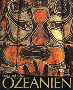 Ozeanien : Kunst und Kultur. Adrienne L. Kaeppler ; Christian Kaufmann ; Douglas Newton. [Übers. ...