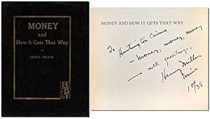 Seller image for MONEY AND HOW IT GETS THAT WAY [TOGETHER WITH] UNCORRECTED PROOF COPY - INSCRIBED TO HUNTINGTON CAIRNS for sale by Captain Ahab's Rare Books, ABAA