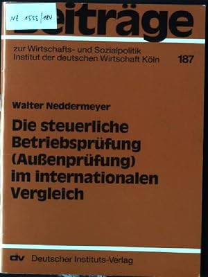 Bild des Verkufers fr Die steuerliche Betriebsprfung (Aussenprfung) im internationalen Vergleich. Beitrge zur Wirtschafts- und Sozialpolitik ; 187 zum Verkauf von books4less (Versandantiquariat Petra Gros GmbH & Co. KG)