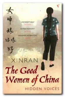 Image du vendeur pour The Good Women Of China Hidden Voices mis en vente par Darkwood Online T/A BooksinBulgaria