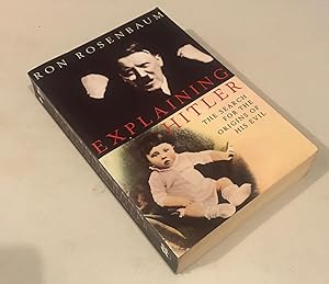 Seller image for Explaining Hitler : The Search for the Origins of His Evil for sale by Once Upon A Time