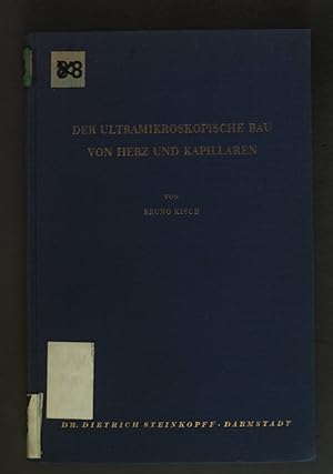 Image du vendeur pour Der Ultramikroskopische Bau von Herz und Kapillaren - Eine elektronenmikroskopische Untersuchung und ihre Auswertung fr die Physiologie. mis en vente par books4less (Versandantiquariat Petra Gros GmbH & Co. KG)