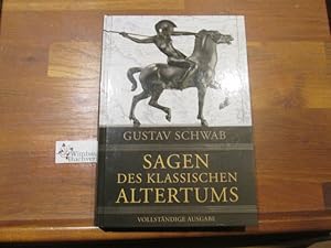 Bild des Verkufers fr Sagen des klassischen Altertums : vollstndige Ausgabe. Gustav Schwab. Mit Zeichn. von John Flaxman zum Verkauf von Antiquariat im Kaiserviertel | Wimbauer Buchversand