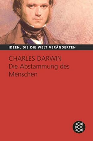 Bild des Verkufers fr Die Abstammung des Menschen. Charles Darwin. bers. von Heinrich Schmidt. Mit einem Vorw. von Josef H. Reichholf / Fischer ; 50900 : Ideen, die die Welt vernderten zum Verkauf von Antiquariat Buchhandel Daniel Viertel