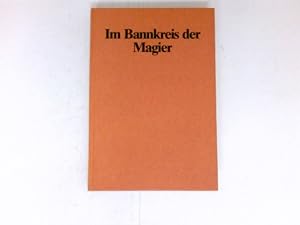 Bild des Verkufers fr Im Bannkreis der Magier : zum Verkauf von Antiquariat Buchhandel Daniel Viertel