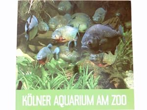 Bild des Verkufers fr Klner Aquarium am Zoo : zum Verkauf von Antiquariat Buchhandel Daniel Viertel