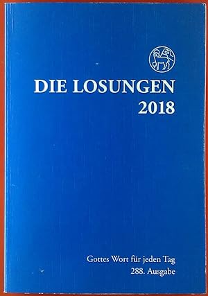 Imagen del vendedor de Die Losungen 2018. Die Losungen der Herrnhuter Brdergemeine fr das Jahr 2018, 288. Ausgabe a la venta por biblion2