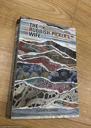 Seller image for The Rubbish-Picker's Wife: An Unlikely Friendship in Kosovo for sale by 84 Charing Cross Road Books, IOBA