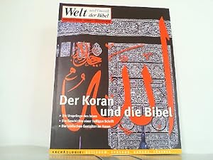 Bild des Verkufers fr Der Koran und die Bibel - Die Ursprnge des Islam; Die Geschichte einer heiligen Schrift; Die biblischen Gestalten im Koran. zum Verkauf von Antiquariat Ehbrecht - Preis inkl. MwSt.