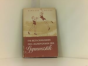 Die Bezeichnungen der Grundformen der Gymnastik