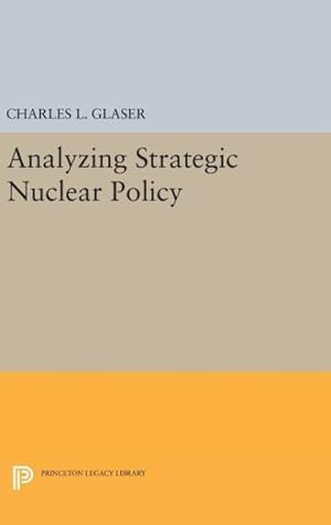 Bild des Verkufers fr Analyzing Strategic Nuclear Policy zum Verkauf von GreatBookPrices