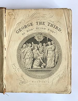 The Public and Private Life of His late Excellent and most Gracious Majesty, George The Third, em...