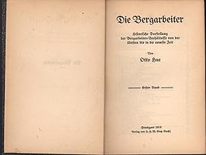 Image du vendeur pour Die Bergarbeiter. Band 1,Historische Darstellung der Bergarbeiter-Verhltnisse von der ltesten bis in die neueste Zeit, mis en vente par Antiquariat Kastanienhof