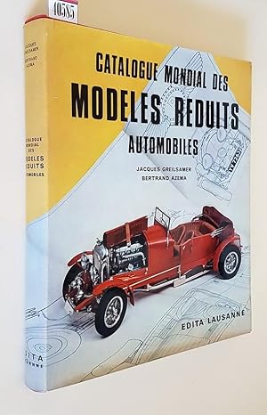 Seller image for CATALOGUE MONDIAL DES MODELES REDUITS AUTOMOBILES for sale by Stampe Antiche e Libri d'Arte BOTTIGELLA