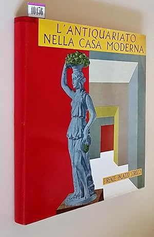 Seller image for MOSTRA DELL'ANTIQUARIATO NELLA CASA MODERNA - Firenze - Palazzo Strozzi dal 24 ottobre al 20 novembre 1962 for sale by Stampe Antiche e Libri d'Arte BOTTIGELLA