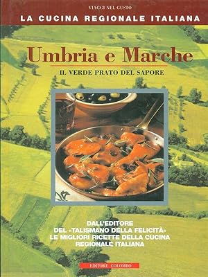 Bild des Verkufers fr Viaggi nel gusto 8 La cucina Regionale Italiana - Umbria e Marche zum Verkauf von Librodifaccia